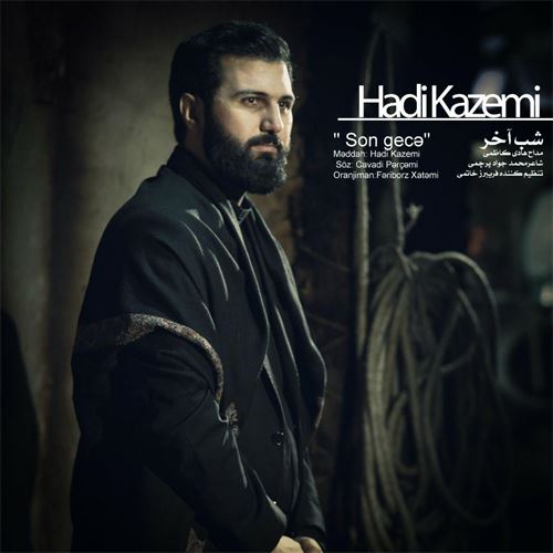 هادی کاظمی شب آخر